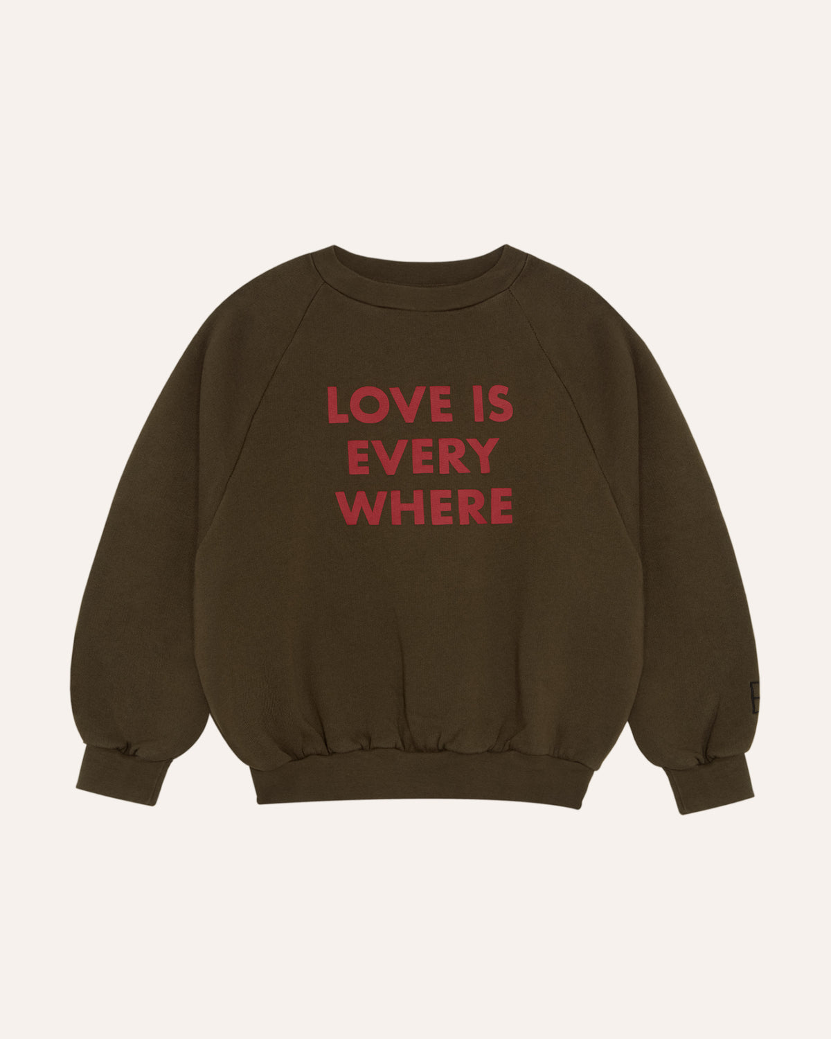 Love Is Everywhere Sweatshirt